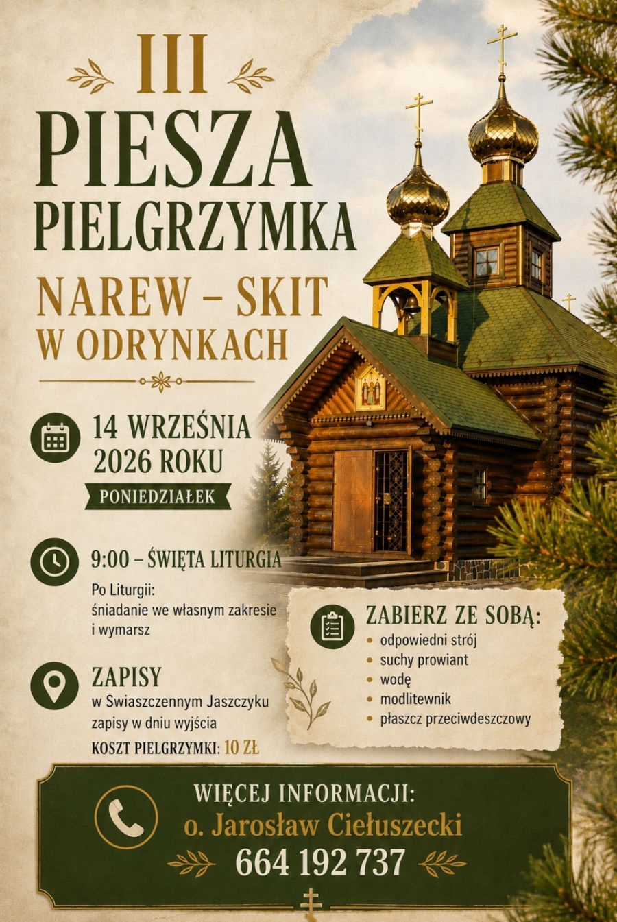 III Piesza Pielgrzymka Narew - Skit w Odrynkach